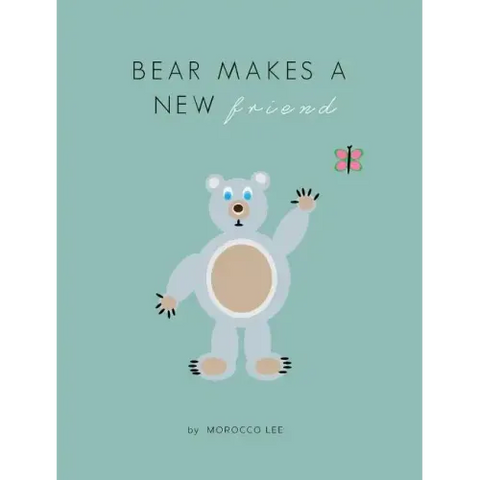 Bear Makes a New Friend