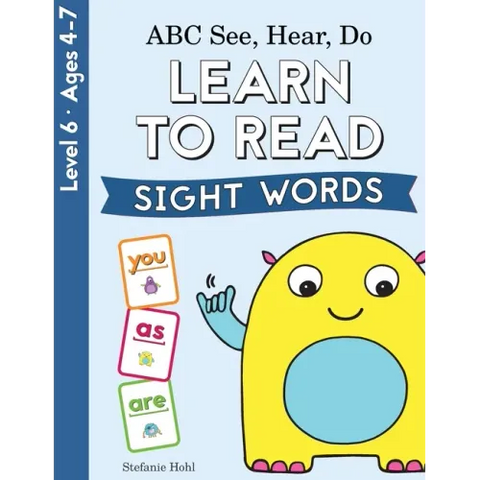ABC See, Hear, Do Level 6: Learn to Read Sight Words