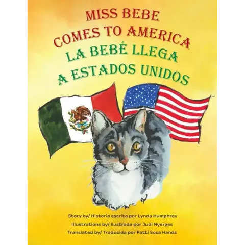 Miss Bebe Comes to America - La Bebé Llega a Estados Unidos