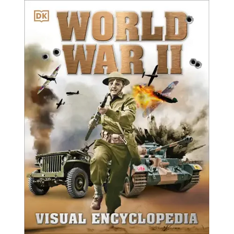 World War II: Visual Encyclopedia