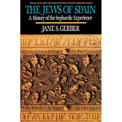 Jews of Spain: A History of the Sephardic Experience
