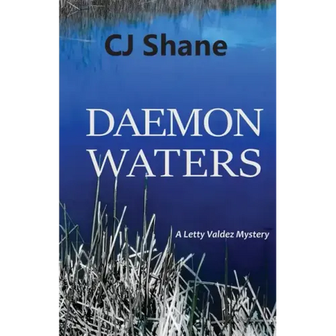 Daemon Waters: A Letty Valdez Mystery