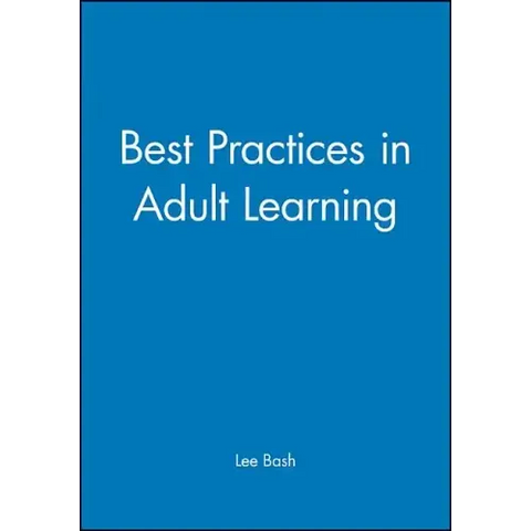 Best Practices in Adult Learning