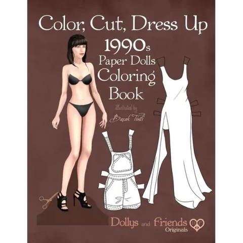 Color, Cut, Dress Up 1990s Paper Dolls Coloring Book, Dollys and Friends Originals: Vintage Fashion History Paper Doll Collection, Adult Coloring Page