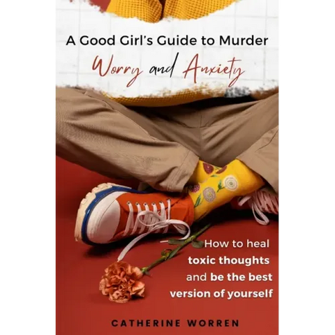 A Good Girl's Guide to Murder Worry and Anxiety
