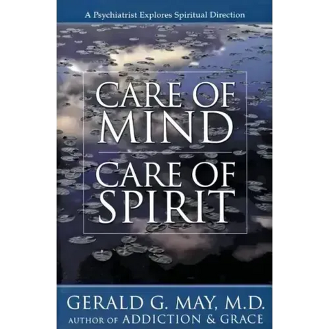Care of Mind/Care of Spirit