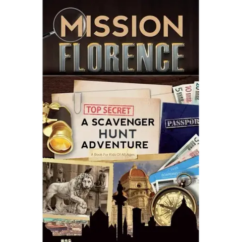 Mission Florence: A Scavenger Hunt Adventure (Travel Book For Kids)