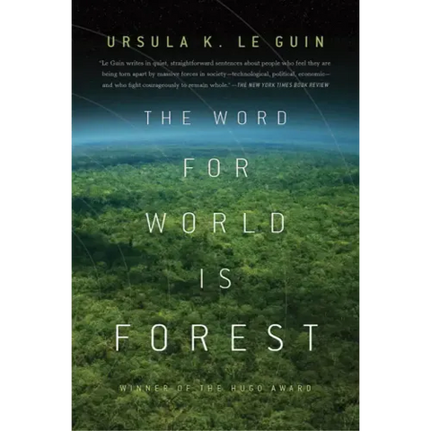 The Word for World Is Forest