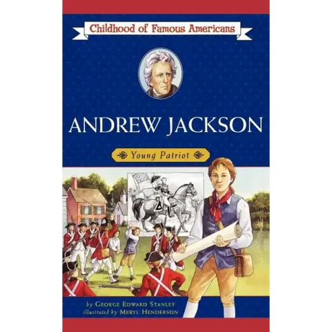 Andrew Jackson: Young Patriot