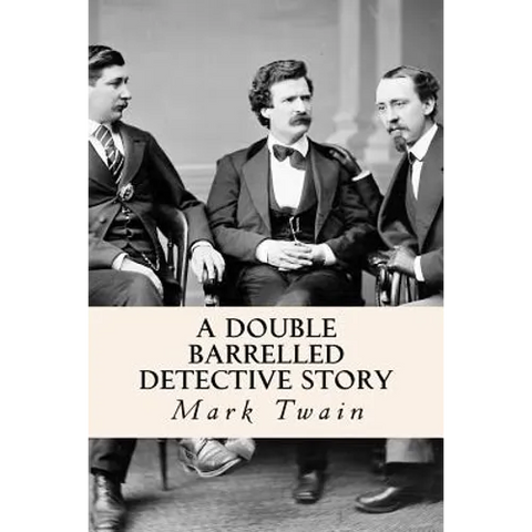 A Double Barrelled Detective Story