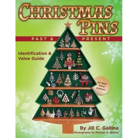 Christmas Pins Past & Present: All New Third Edition