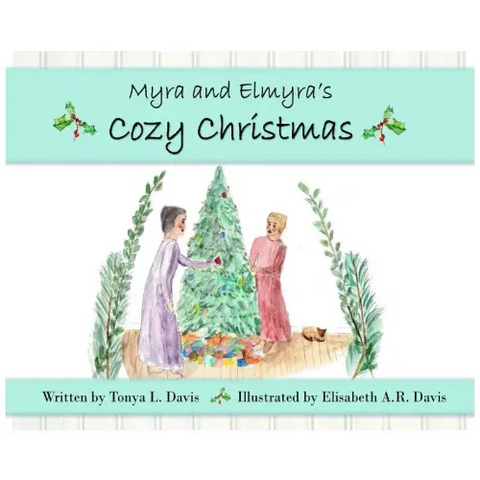 Myra and Elmyra's Cozy Christmas