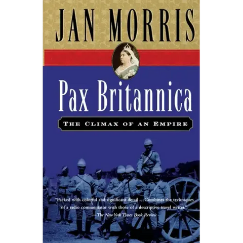 Pax Britannica: The Climax of an Empire
