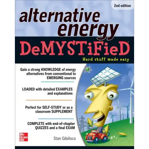 Alternative Energy Demystified, 2nd Edition