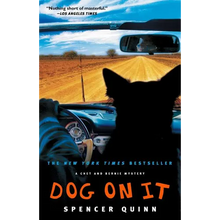 Dog on It: A Chet and Bernie Mystery - Paperback