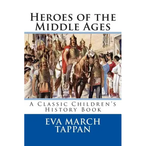 Heroes of the Middle Ages