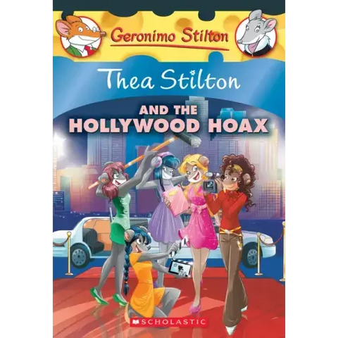 Thea Stilton and the Hollywood Hoax (Thea Stilton #23): Volume 23