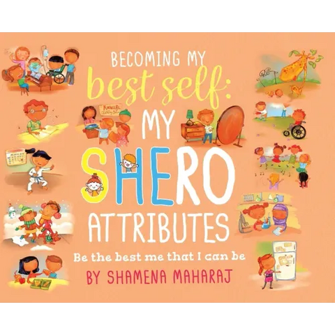 Becoming My Best Self: My Shero Attributes