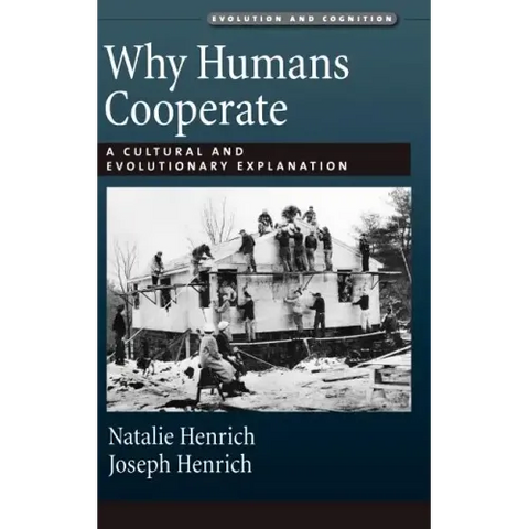 Why Humans Cooperate: A Cultural and Evolutionary Explanation