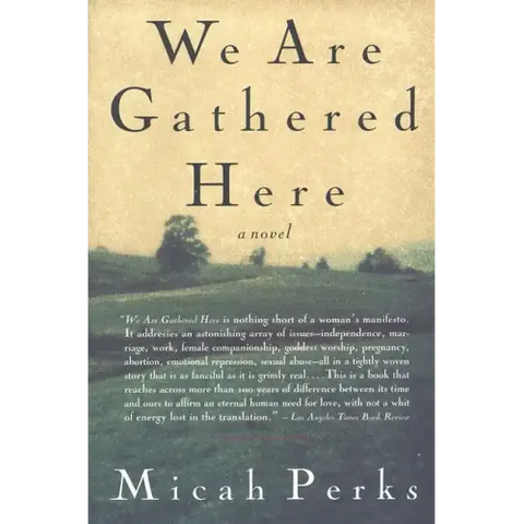 We Are Gathered Here