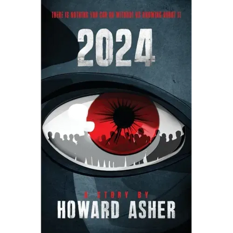2024: There Is Nothing You Can Do Without Us Knowing About It