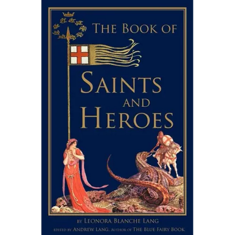 The Book of Saints and Heroes