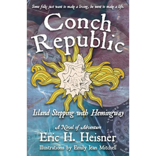 Conch Republic Island Stepping with Hemingway - Paperback