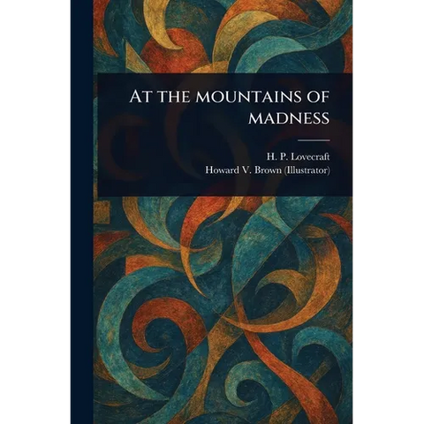 At the Mountains of Madness