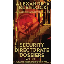 Security Directorate Dossiers: Volume 1 - Hardcover