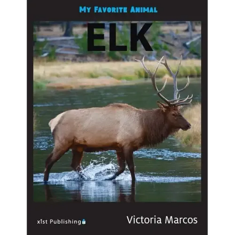 My Favorite Animal: Elk