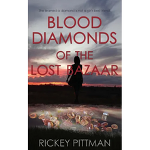 Blood Diamonds of the Lost Bazaar