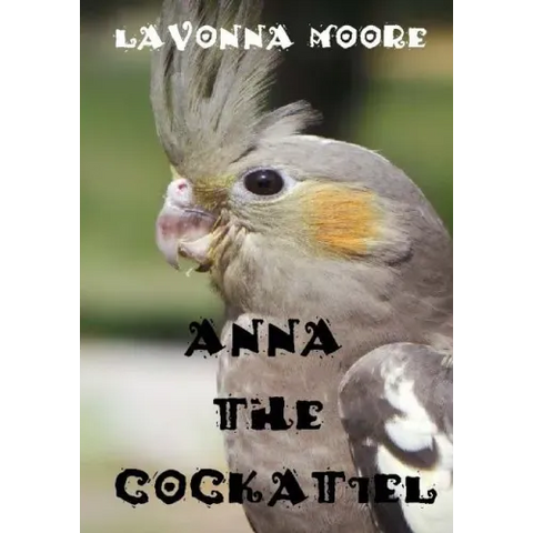 Anna The Cockatiel