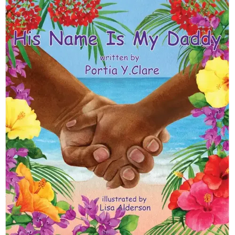 His Name is My Daddy