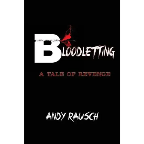 Bloodletting: A Tale of Revenge