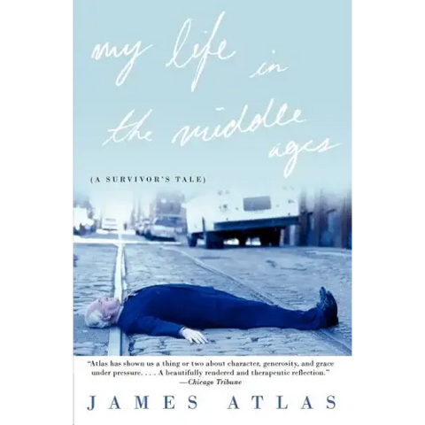 My Life in the Middle Ages: A Survivor's Tale