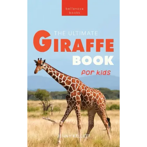 Giraffes The Ultimate Giraffe Book for Kids: 100+ Amazing Giraffe Facts, Photos, Quiz & More
