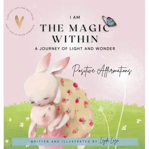 I Am the Magic Within: A Journey of Light and Wonder