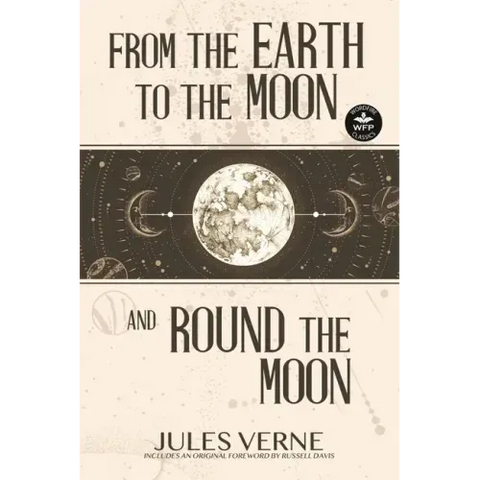 From the Earth to the Moon and Round the Moon