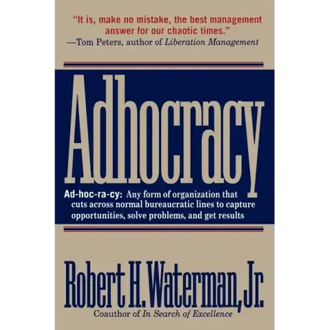 Adhocracy: The Power to Change