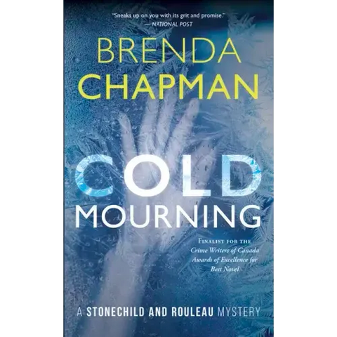Cold Mourning: A Stonechild and Rouleau Mystery