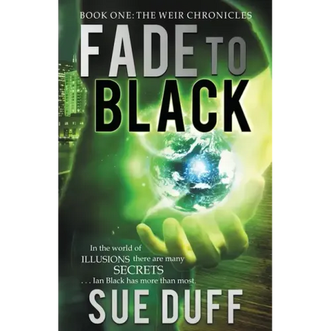 Fade to Black: Book One: The Weir Chronicles