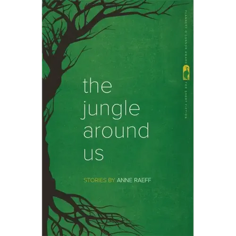 The Jungle Around Us: Stories