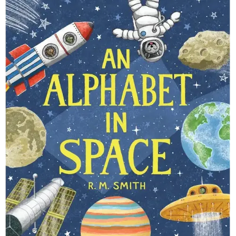 An Alphabet in Space: Outer Space, Astronomy, Planets, Space Book for Kids