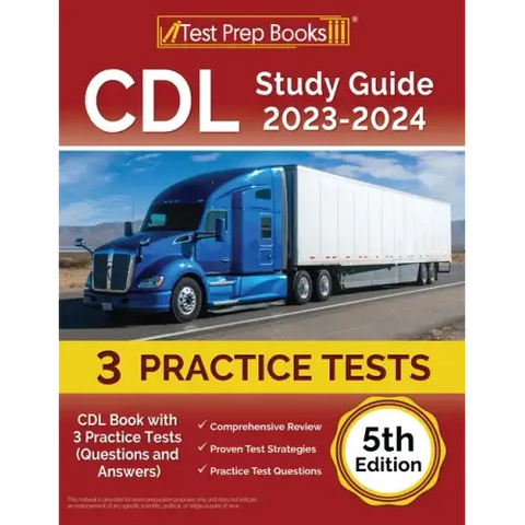 CDL Study Guide 2023-2024: CDL Book with 3 Practice Tests (Questions and Answers) [5th Edition]
