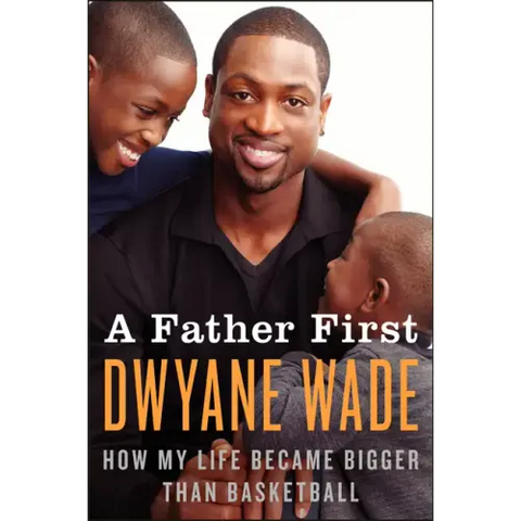 A Father First