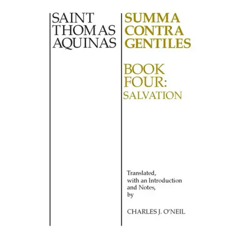 Summa Contra Gentiles, 4: Book Four: Salvation