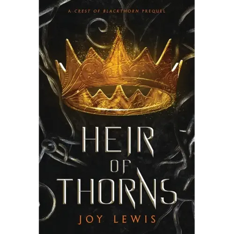 Heir of Thorns: (The Crest of Blackthorn Book 0.5)