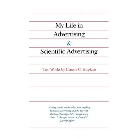My Life in Advertising and Scientific Advertising
