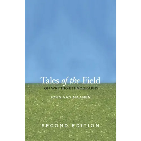 Tales of the Field: On Writing Ethnography