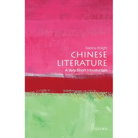 Chinese Literature: A Very Short Introduction